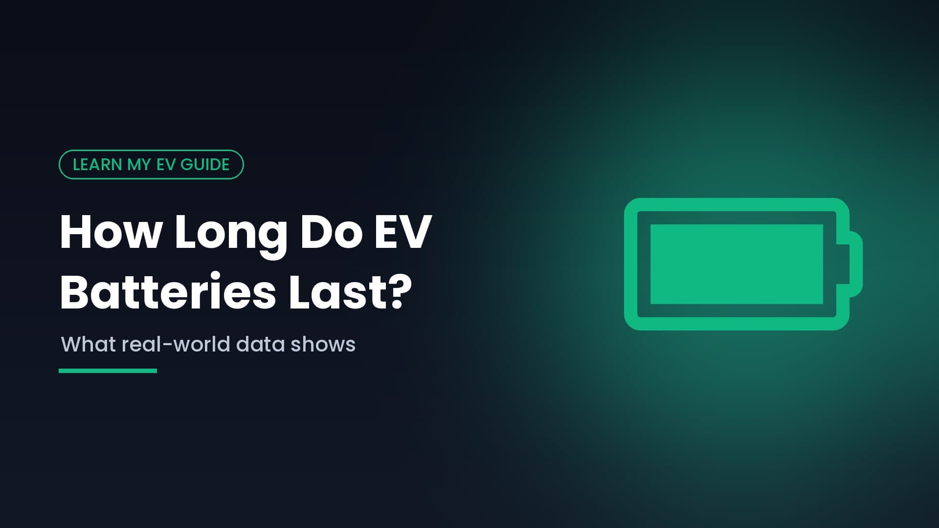 How Long Do EV Batteries Last? What Real-World Data Shows in 2026