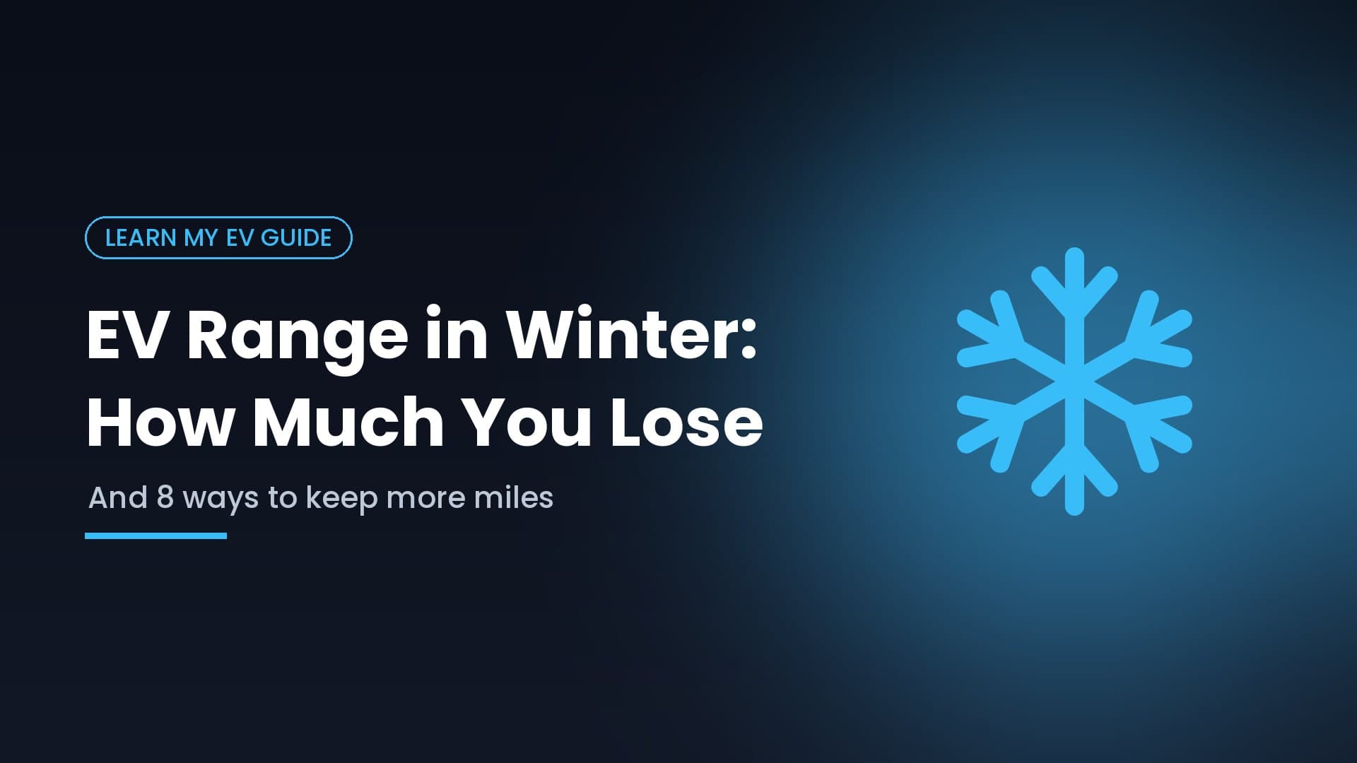 EV Range in Winter: How Much You Really Lose and 8 Ways to Get It Back